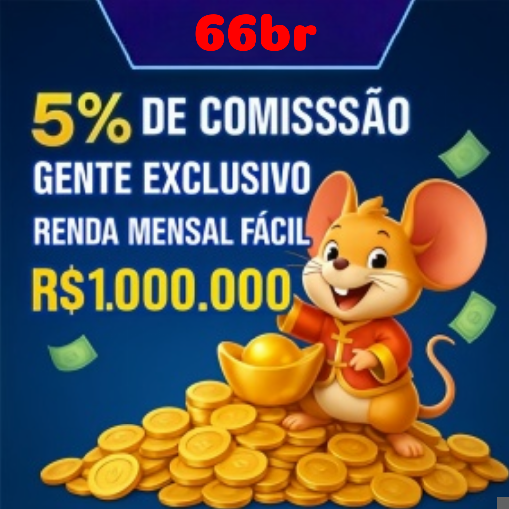66br Indique amigos para receber um bônus